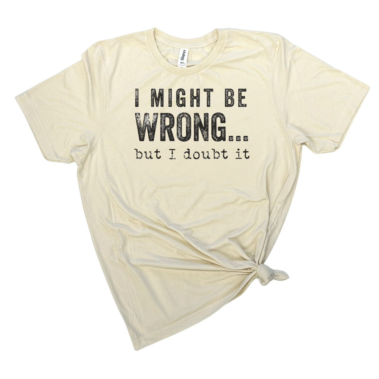I MIGHT BE WRONG T-SHIRT: Heather Graphite wht ink / 3XL
