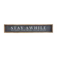 Come as you are or Stay Awhile Black Long Sign