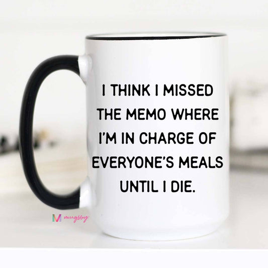 I Missed the Memo Mom Funny Coffee Mug, Funny Mom Mug: 15oz