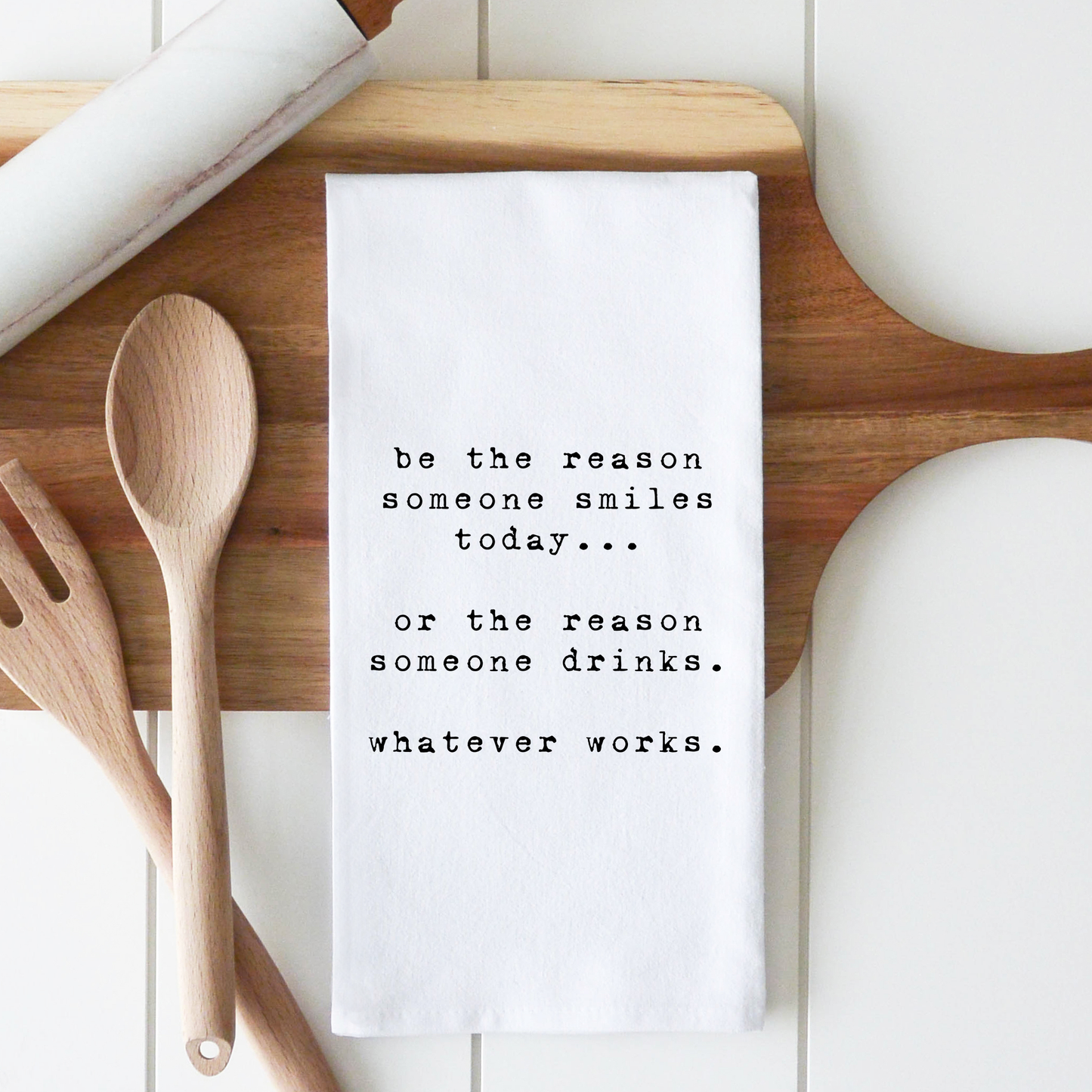 Be The Reason Tea Towel