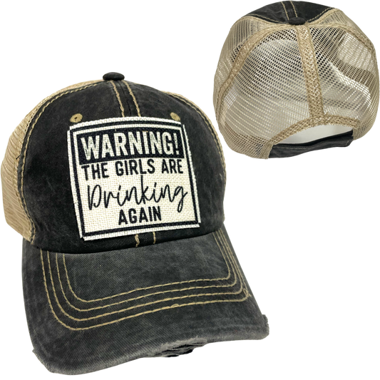 WARNING GIRLS ARE DRINKING CAP | WOMAN'S HAT | DISTRESSED: Charcoal with brown stitching