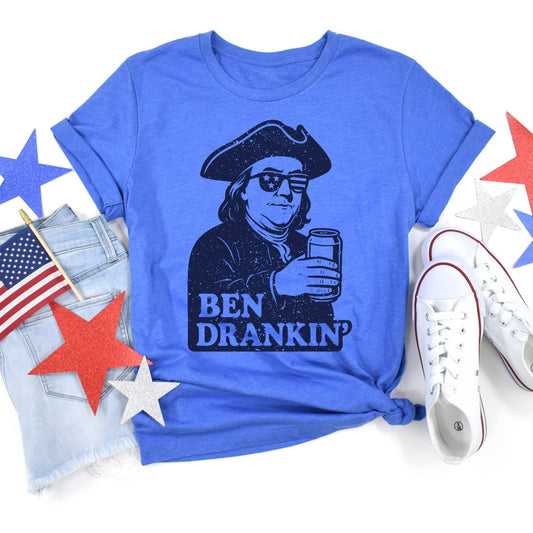 Funny 4th of July Shirt, Fourth of July Graphic Tee, Ben Drankin'
