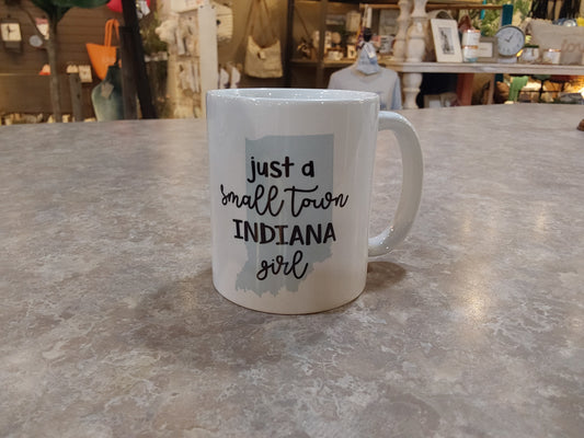 Small Town Indiana Girl Mug