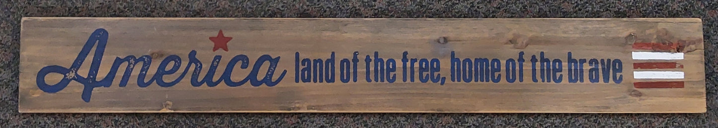 Land Of The Free Wood Wall Sign