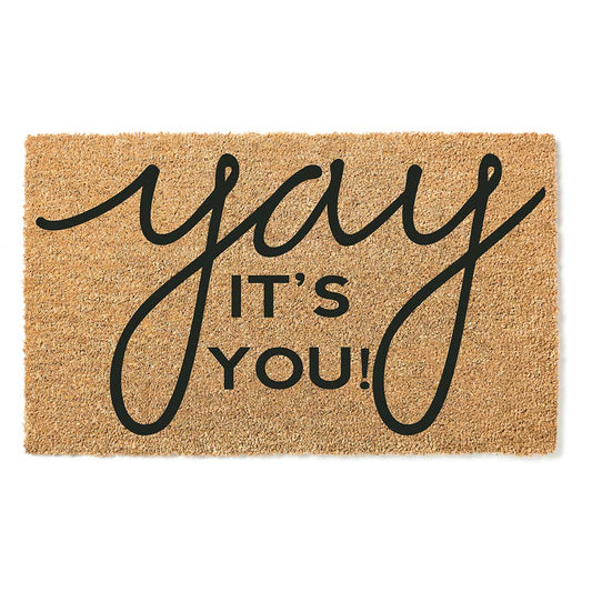 18x30 Coir Doormat Yay It's You