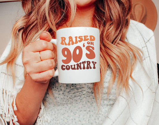 Raised On 90's Country Music -  Coffee Mug KTJ07: 11oz White