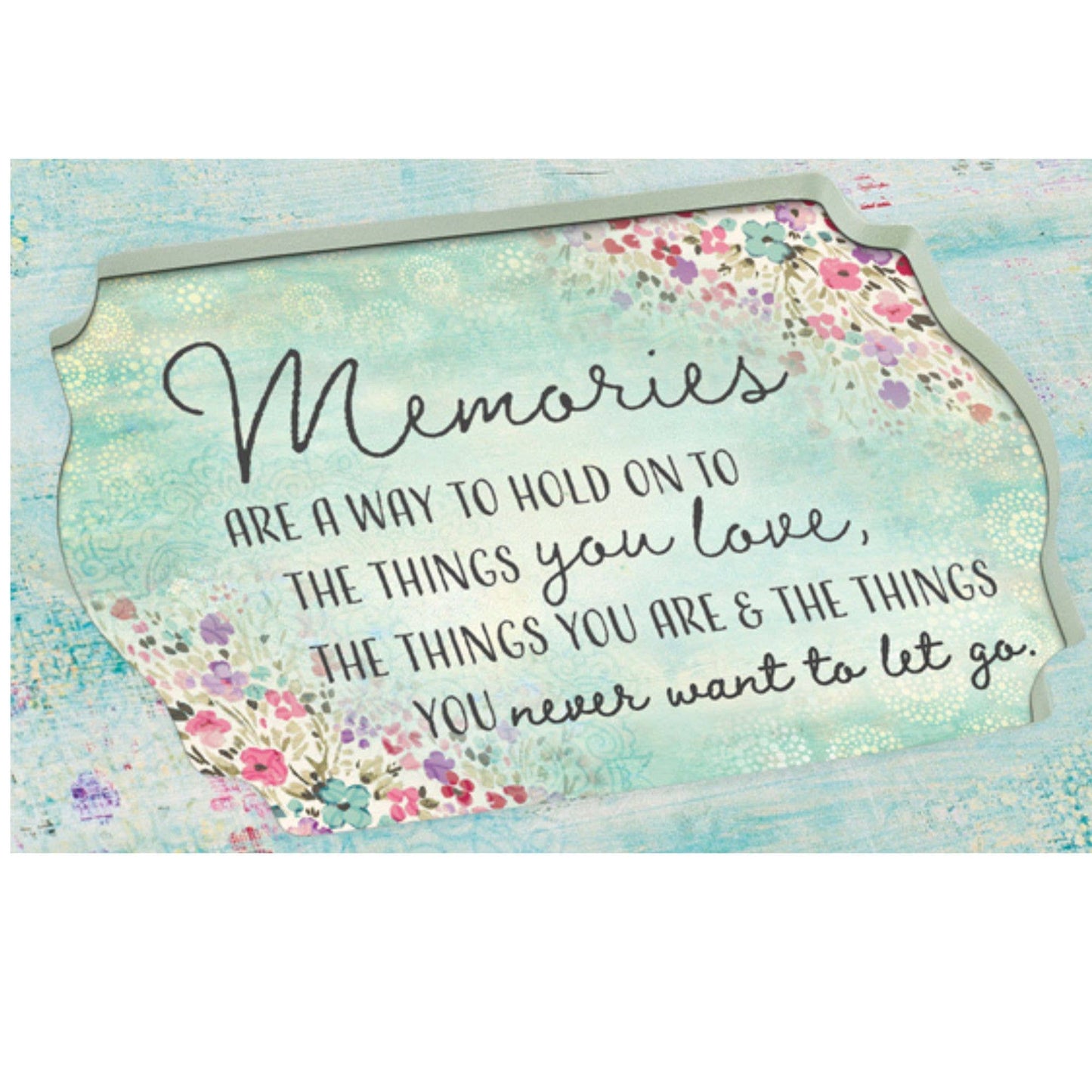 Memories Hold Things You Love Box