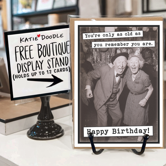 Old As  Birthday Cards, Greeting Cards, Funny Card