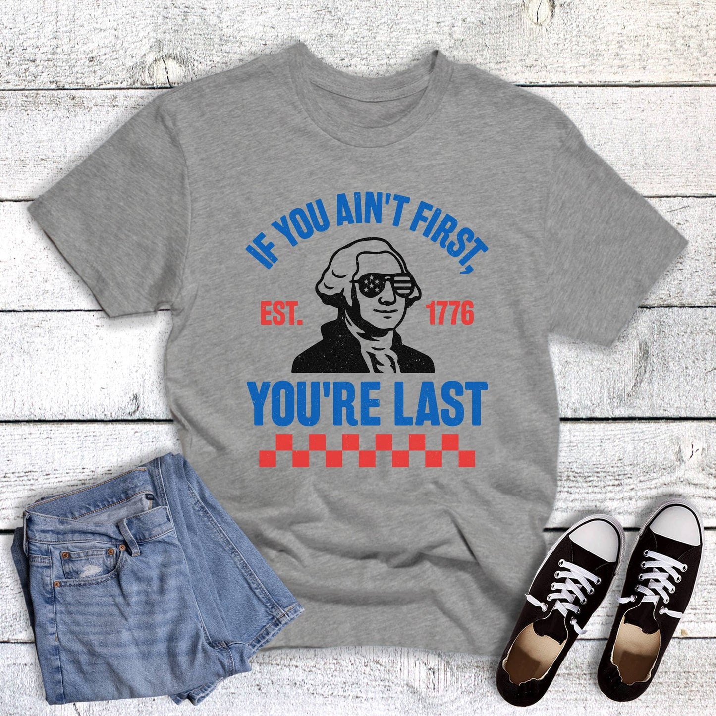 Patriotic Ain't First Last Graphic Tee