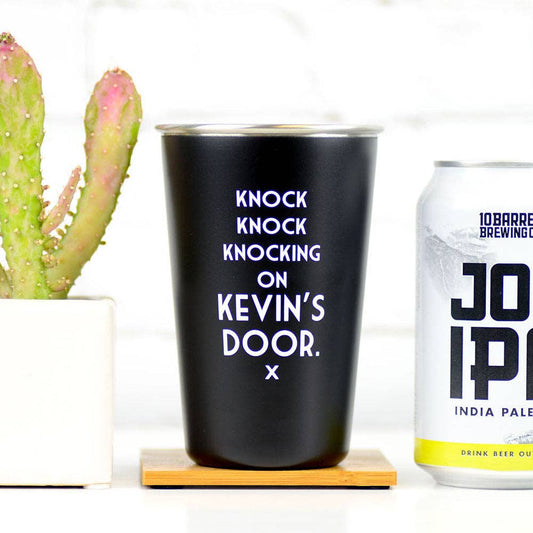 Knock, knock, knocking on Kevin's door... Mistaken Lyrics Pint Glass.