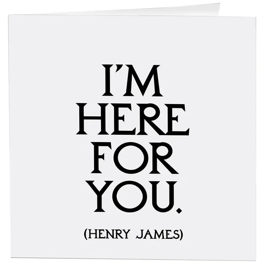 I'm Here For You (Henry James)