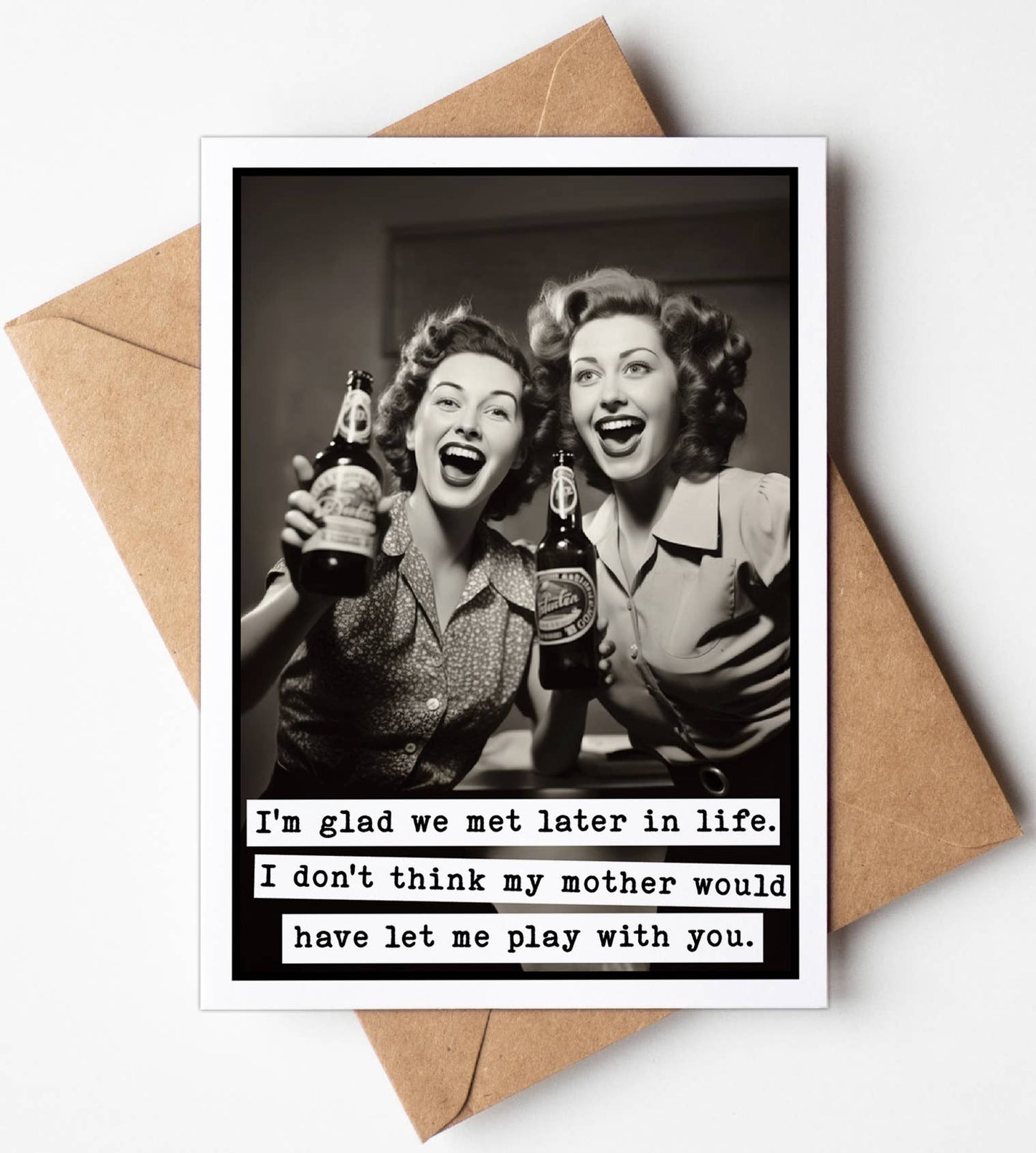 Glad We Met Funny Birthday Greeting Card (Blank Inside)