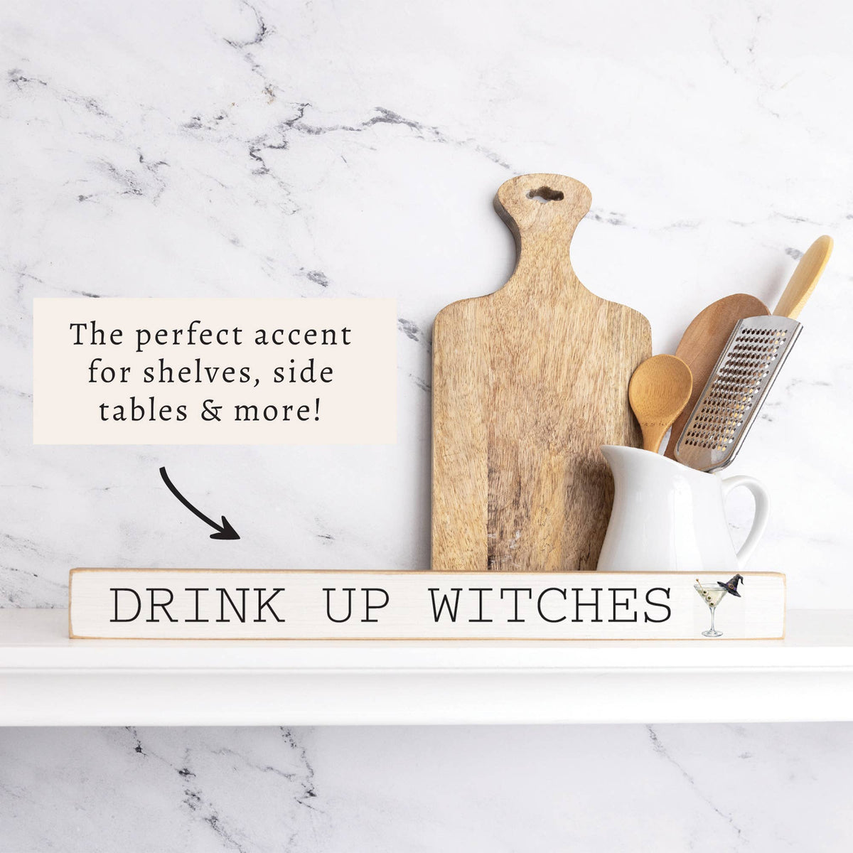 Drink Up Witches Skinny Sign | Halloween Decor | Wood Sign