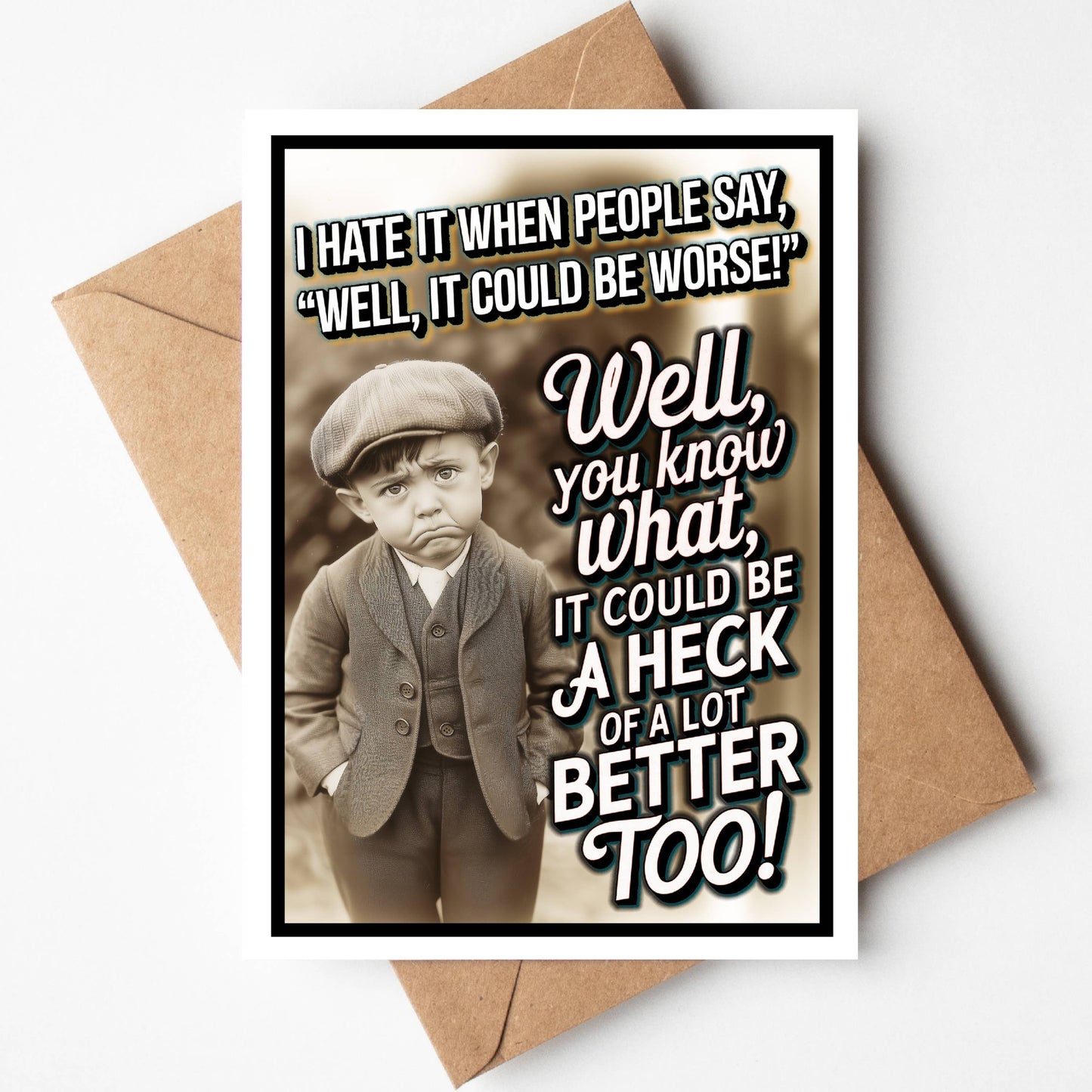 Better  Funny Sympathy Greeting Card