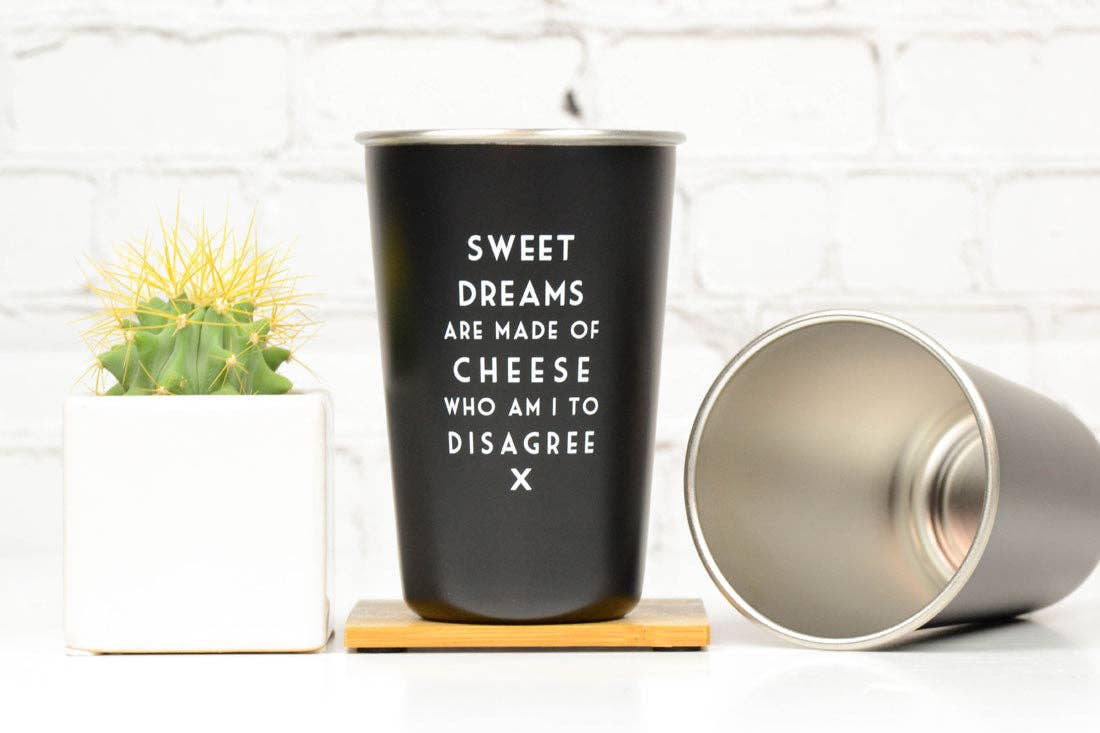 Sweet dreams are made of cheese... Mistaken Lyrics Pint Glass.