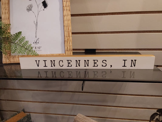 Serif White and Black Personalized Skinny  Vincennes,In  Sign
