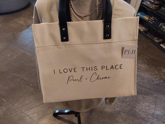 I Love This Place Pearl and Chrome Market Tote
