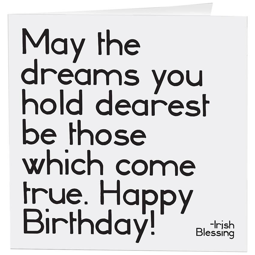 Cards - 257- May Dreams Hold - Birthday - (Irish Blessing)