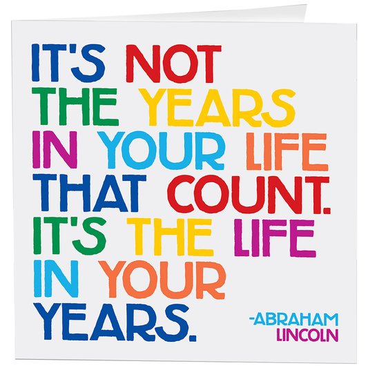 Cards - D96 - Years In Your Life - Birthday - (Abe Lincoln)