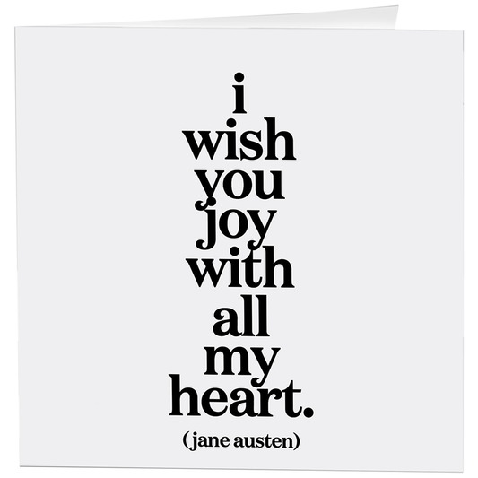 Cards - 209- I Wish You Joy (Jane Austen)